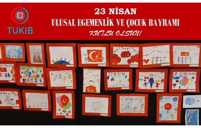 23 Nisan Ulusal Egemenlik ve Çocuk Bayramı Kutlu Olsun!